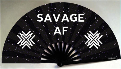 Savage AF Fan