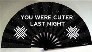 Cuter Last Night Fan