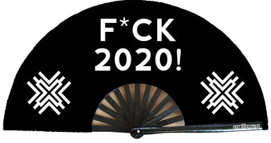 F*CK 2020 Fan